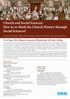 Research paper thumbnail of Church and Social Sciences: How to re-think Church History through Social Sciences