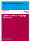 Research paper thumbnail of Roland Bernhard, Susanne Grindel, Felix Hinz and Christoph Kühberger (eds.). Myths in German-language Textbooks: Their Influence on Historical Accounts from the Battle of Marathon to the Élysée Treaty. Eckert. Dossiers 4 (2019).