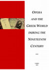 Research paper thumbnail of Opera and the Greek World during the Nineteenth Century (ebook). FULL ACCESS