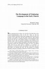 Research paper thumbnail of The Development of Trinitarian Language in the Early Church