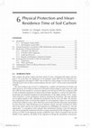 Research paper thumbnail of Physical Protection and Mean Residence Time of Soil Carbon