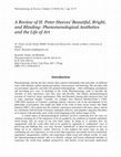 Research paper thumbnail of A Review of H. Peter Steeves’ "Beautiful, Bright, and Blinding: Phenomenological Aesthetics and the Life of Art"