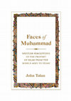 Research paper thumbnail of Faces of Muhammad Western Perceptions of the Prophet of Islam from the Middle Ages to Today