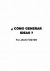 Research paper thumbnail of CÓMO GENERAR ¿ CÓMO GENERAR ¿ CÓMO GENERAR ¿ CÓMO GENERAR IDEAS ? IDEAS ? IDEAS ? IDEAS