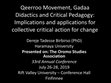 Research paper thumbnail of Qeerroo Movement, Gadaa Didactics and Critical Pedagogy: Extricating misconceptions and exploring applications for critical collective actions