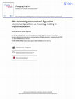 Research paper thumbnail of "We Do Investigate Ourselves": Figurative Assessment Practices as Meaning-Making in English Education