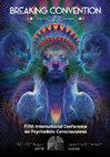 Research paper thumbnail of Breaking Convention: 5th International Conference on Psychedelic Consciousness (2019)