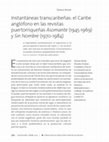 Research paper thumbnail of “Instantáneas transcaribeñas: el Caribe anglófono en las revistas puertorriqueñas Asomante (1945-1969) y Sin Nombre (1970-1984)”. Anales del Caribe (2018): 198-212.