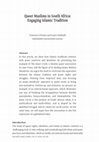 Research paper thumbnail of Queer Muslims in South Africa: Engaging Islamic Tradition