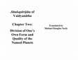 Research paper thumbnail of Jātakapārijāta of Vaidyanātha Chapter Two: Division of One’s Own Form and Quality of the Named Planets