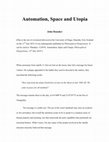 Research paper thumbnail of Automation, Space and Utopia