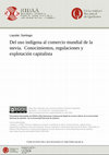 Research paper thumbnail of Del uso indígena al comercio mundial de la stevia. Conocimientos, regulaciones y explotación capitalista