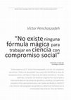 Research paper thumbnail of Entrevista a Víctor Penchaszadeh: “No existe ninguna fórmula mágica para trabajar en ciencia con compromiso social”