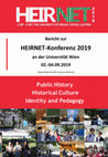 Research paper thumbnail of Report HEIRNET conference Vienna 2019: PUBLIC HISTORY, HISTORICAL CULTURE, IDENTITY AND PEDAGOGY - International perspectives on opportunities for critical disciplinary thinking in history