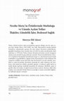 Research paper thumbnail of Nezihe Meriç’in Öykülerinde Mutluluğa ve Umuda Açılan Yollar:  İlişkiler, Gündelik İşler, Bedensel Sağlık