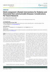 Research paper thumbnail of Multi-component Lifestyle Interventions for Diabetes and Associated Non-communicable Diseases: Considerations for Future Research