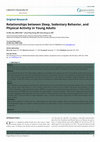 Research paper thumbnail of Relationships between Sleep, Sedentary Behavior, and Physical Activity in Young Adults