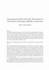 Research paper thumbnail of Occupational Guilds and Cultic Associations in Ostia Antica: Patronage, Mobility, Connectivity