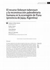 Research paper thumbnail of El recurso Solanum tuberosum y la reconstrucción paleodietaria humana en la ecorregión de Puna (provincia de Jujuy, Argentina)