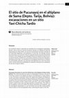 Research paper thumbnail of El sitio de Pucunayoj en el altiplano de Sama (Depto. Tarija, Bolivia): excavaciones en un sitio Yavi-Chicha Tardío