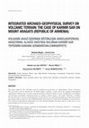 Research paper thumbnail of Integrated archaeo-geophysical survey on volcanic terrain: the case of Karmir Sar on Mount Aragats (Republic of Armenia)