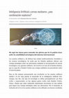 Research paper thumbnail of Inteligencia Artificial y armas nucleares: ¿una combinación explosiva