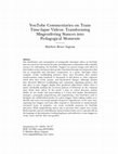 Research paper thumbnail of YouTube Commentaries on Trans Time-lapse Videos: Transforming Misgendering Stances into Pedagogical Moments