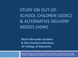 Research paper thumbnail of Study on Out of School Children (OOSC) & Alternative Delivery Modes (ADM) (Philippines)