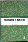 Research paper thumbnail of “Prosthetic imagination in Greek literature,” in J. Draycott (ed.), Prostheses in Antiquity (Medicine and the body in Antiquity), Routledge 2019, 159-179.