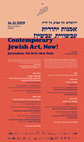 Research paper thumbnail of Contemporary Jewish Art, Now! Jerusalem, Tel Aviv, New York 2019