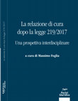 Research paper thumbnail of Il contratto di Ulisse. Costruzioni giuridiche e tutela costituzionale del sofferente psichico, in M. Foglia (a cura di),  La relazione di cura dopo la legge 219/2017 Una prospettiva interdisciplinare, Pacini, Pisa, 2019, 81-108