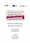 Research paper thumbnail of Extremism and Radicalization: What makes the difference?