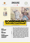 Research paper thumbnail of Borbonismo. Discorso pubblico e problemi storiografici