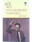 Research paper thumbnail of Ben yüz çiçekten yanayım