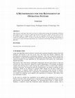 Research paper thumbnail of A METHODOLOGY FOR THE REFINEMENT OF OPERATING SYSTEMS