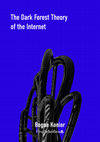 Research paper thumbnail of The Dark Forest Theory of the Internet