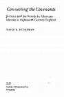 Research paper thumbnail of David B. Ruderman, *Connecting the Covenants: Judaism and the Search for Christian Identity in Eighteenth Century England* (Philadelphia: University of Pennsylvania Press, 2007)