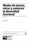 Research paper thumbnail of Modos de pensar, mirar y construir la diversidad funcional