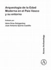 Research paper thumbnail of Estudio sobre el origen del caserío vasco mediante el análisis de estructuras medievales en madera, en  Grau y Quirós (ed.) Arqueología de la Edad Moderna en el País Vasco y su entorno, 86-101.