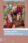 Research paper thumbnail of Cover: Gender, Health, and Healing, 1250-1550