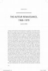 Research paper thumbnail of THE AUTEUR RENAISSANCE, 1968-1979