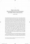 Research paper thumbnail of Made in New York: Film Production, the City Government, and Public Protest in the Koch Era