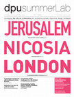 Research paper thumbnail of JERUSALEM NICOSIA LONDON dpusummerLab Leveraging the city as a laboratory for developing socially responsive design strategies