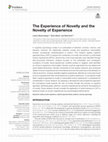 Research paper thumbnail of The Experience of Novelty and the Novelty of Experience