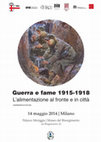 Research paper thumbnail of Orientarsi nell’Archivio della Guerra. Fonti sull’alimentazione | Milano, 14 maggio 2014