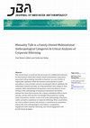 Research paper thumbnail of Mutuality Talk in a Family-Owned Multinational: Anthropological Categories & Critical Analyses of Corporate Ethicizing