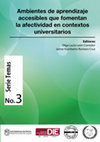 Research paper thumbnail of Ambientes de aprendizaje accesibles que fomentan la afectividad en contextos universitarios