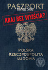 Research paper thumbnail of Kraj bez wyjścia? Migracje z Polski 1949-1989
[A country with no exit? Migrations from Poland, 1949-1989]