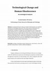 Research paper thumbnail of Technological Change and Human Obsolescence: An Axiological Analysis