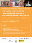 Research paper thumbnail of 2018. Workshop Internacional: "Celebraciones patrias y representaciones identitarias"